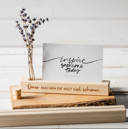 Kartenständer - Omas machen die Welt viel schöner, Geschenk, Geburtstag, Weihnachten, Ostern, Ständer für Fotos, Reagenzglas Blumen